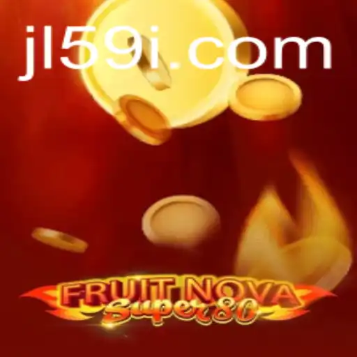 Exploring the Exciting World of FruitNovaSuper80